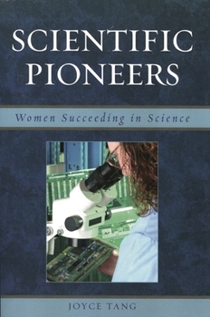 Paperback Scientific Pioneers: Women Succeeding in Science Book
