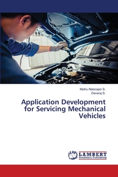 Paperback Application Development for Servicing Mechanical Vehicles Book