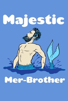 Paperback Majestic Merdbrother: College Ruled Notebook Book