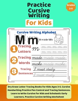 Paperback Practice Cursive Writing for Kids: Dry Erase Letter Tracing Books for Kids Ages 3-5. Cursive Handwriting Practice Pen Control and Tracing Sentences. L Book