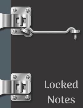 Paperback Locked Notes: Hooked College Ruled Composition Writing Notebook Book