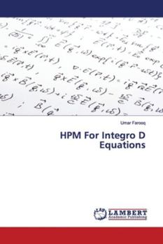 Paperback HPM For Integro D Equations Book