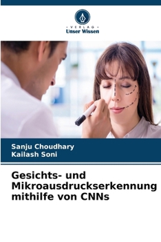 Gesichts- und Mikroausdruckserkennung mithilfe von CNNs (German Edition)