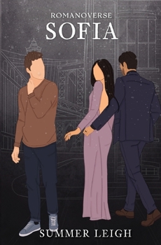 SOFIA: Romanoverse - Book #1 of the Romanoverse