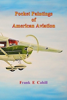 Paperback Pocket Paintings of American Aviation Book