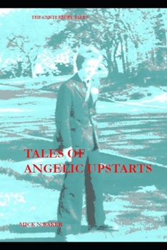 Paperback Tales of Angelic Upstarts: The Cxnterbury Tales Book