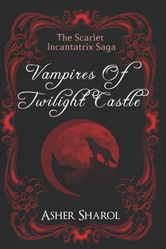 Paperback Vampires Of Twilight Castle Book