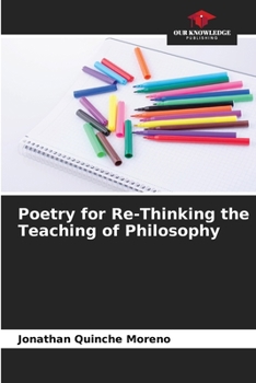 Paperback Poetry for Re-Thinking the Teaching of Philosophy Book