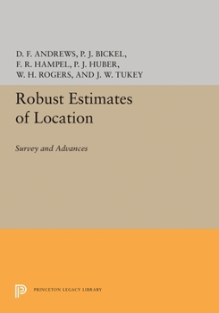 Hardcover Robust Estimates of Location: Survey and Advances Book