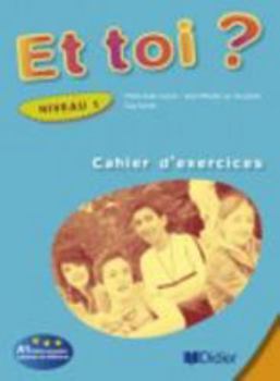 Paperback Et Toi ? : Cahier d'Exercices 1 (French Edition) [French] Book