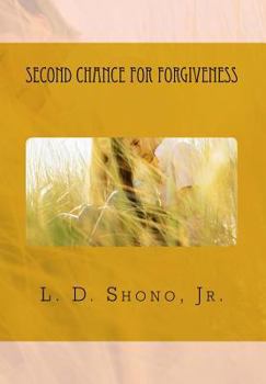 Paperback Second Chance For Forgiveness Book