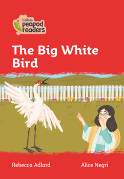 Paperback The Big White Bird: Level 5 Book