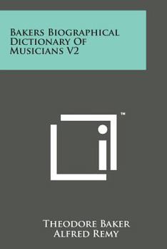 Paperback Bakers Biographical Dictionary of Musicians V2 Book