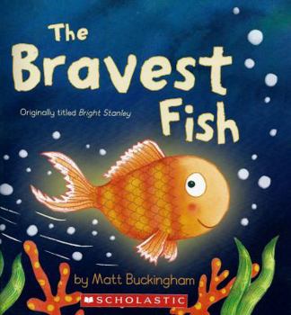 Paperback The Bravest Fish Book