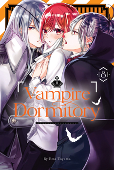  8 - Book #8 of the Vampire Dormitory