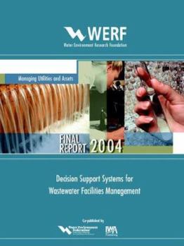 Paperback Decision Support Systems for Wastewater Facilities Management Book