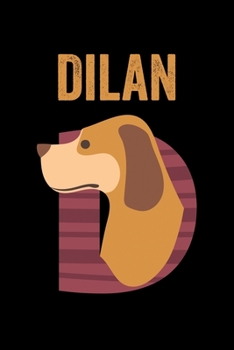 Dilan: Animals Coloring Book for Kids, Weekly Planner, and Lined Journal Animal Coloring Pages. Personalized Custom Name Initial Alphabet Christmas or Birthday Gift for Boys