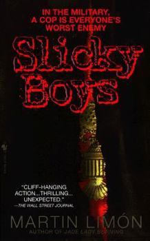 Slicky Boys - Book #2 of the Sergeants Sueño and Bascom
