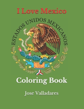 Paperback I Love Mexico: Coloring Book