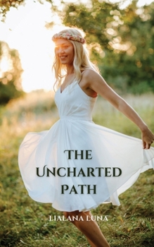 Paperback The Uncharted Path Book
