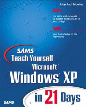 Paperback Sams Teach Yourself Microsoft Windows XP in 21 Days Book