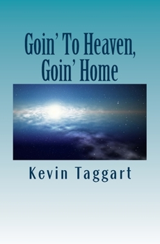 Paperback Goin' To Heaven, Goin' Home Book