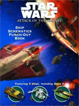 Paperback Ship Schematics Punch Out Book (Star Wars, Episode II: Attack of the Clones) Book