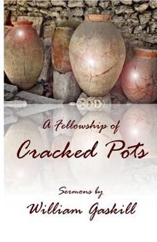 Paperback A Fellowship of Cracked Pots Book