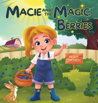 Hardcover Macie and the Magic Berries Book