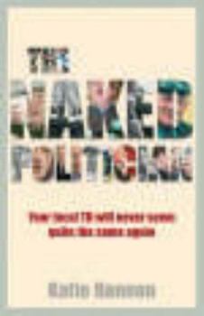 Paperback The Naked Politician Book