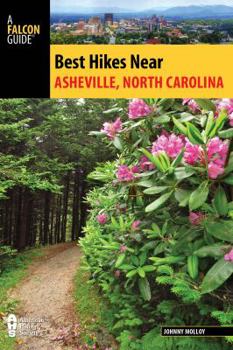 Paperback Best Hikes Near Asheville, North Carolina Book