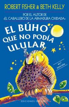 Paperback El Buho Que No Podia Ulular [Spanish] Book
