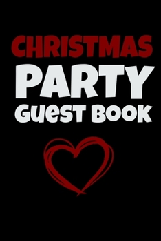 Paperback Christmas Party Guest Book: Awesome Guest Comments Book For Christmas Party Book