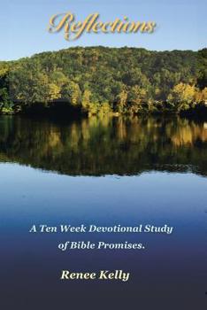 Paperback Reflections: A 10 - week Devotional Study on Bible Promises Book