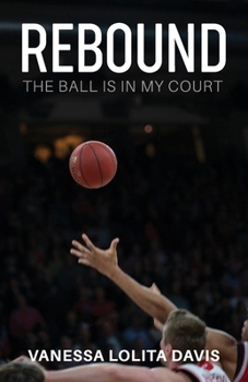 Paperback Rebound: The Ball is in My Court Book