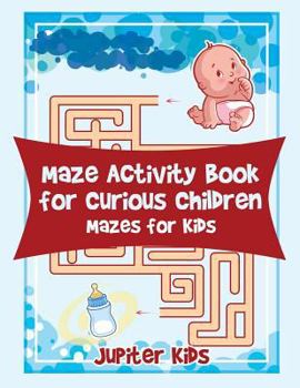 Paperback Maze Activity Book for Curious Children: Mazes for Kids Book