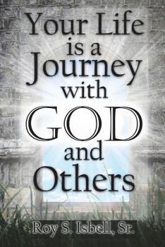 Paperback Your Life is a Journey with God and Others Book