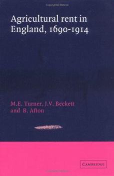 Paperback Agricultural Rent in England, 1690-1914 Book