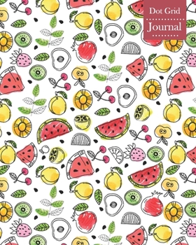 Paperback Dot Grid Journal: Notebook Planner with Fruits Themed Cover Design Book