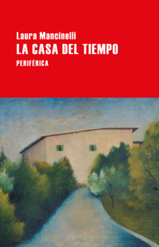 Paperback La Casa del Tiempo [Spanish] Book