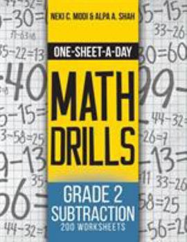 Paperback One-Sheet-A-Day Math Drills: Grade 2 Subtraction - 200 Worksheets (Book 4 of 24) Book