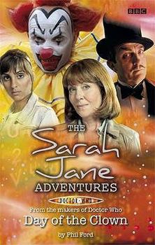 Paperback Sarah Jane Adventures Day of the Clown Book