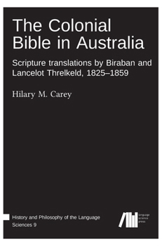 Hardcover The Colonial Bible in Australia Book