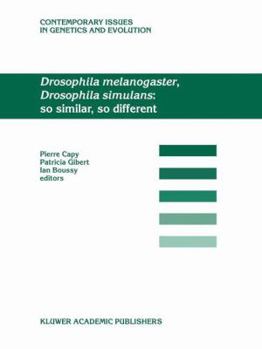 Paperback Drosophila Melanogaster, Drosophila Simulans: So Similar, So Different Book