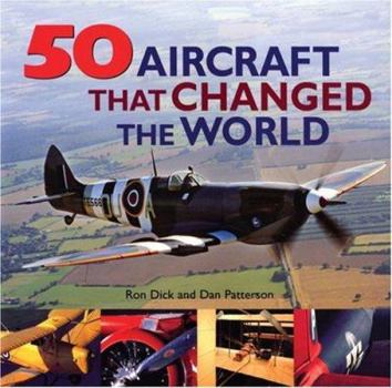 Hardcover 50 Aircraft that Changed the World Book