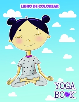 Paperback YOGA Book: Libro de Colorear [Spanish] Book