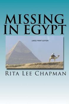 Paperback Missing in Egypt: Large Print edition [Large Print] Book