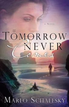 Paperback If Tomorrow Never Comes Book