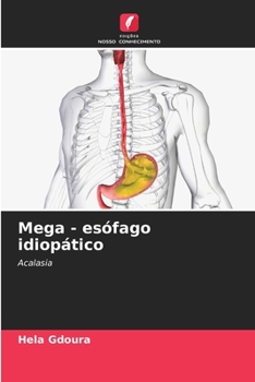 Paperback Mega - esófago idiopático [Portuguese] Book