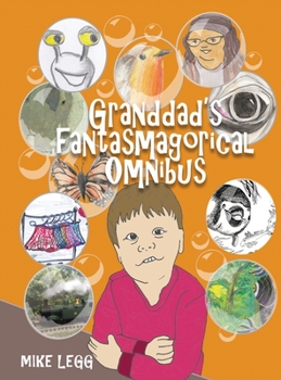 Hardcover Granddad's Fantasmagorical Omnibus Book